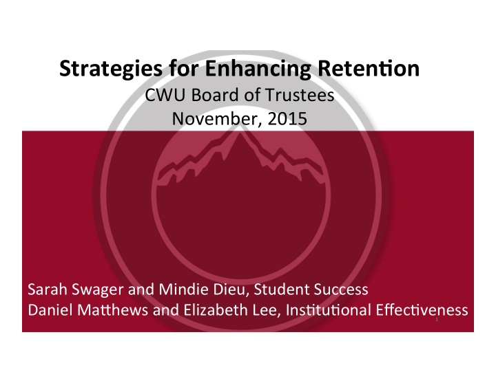 strategies for enhancing reten1on