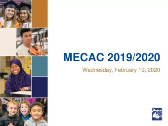 MECAC 2019/2020  Wednesday, February 19, 2020  Agenda  Welcome/Good Things  Absenteeism