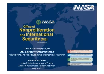 United  States  Support  for    IAEA  Safeguards  Implementa6on: