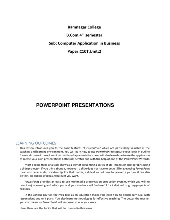 LEARNING OUTCOMES This lesson introduces you to the basic features of PowerPoint which are
