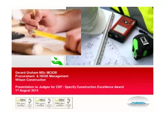 Presentation to Judges for CEF /Specify Construction Excellence Award  Gerard Graham MSc MCIOB