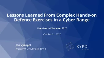 Defence Exercises in a Cyber Range  Frontiers in Education 2017  October 21, 2017  Jan Vykopal