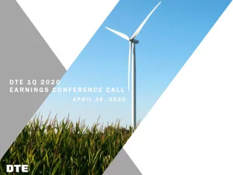 c  D T E  1 Q  2 0 2 0  E A R N I N G S  C O N F E R E N C E  C A L L  A P R I L  2 8 ,  2 0 2 0  1