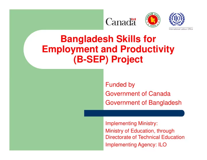 bangladesh skills for employment and productivity b sep
