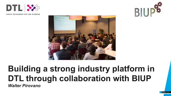 building a strong industry platform in dtl through