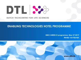 ENABLING TECHNOLOGIES HOTEL PROGRAMME  NWO GREEN III programme, May 27 2019  Merlijn van Rijswijk