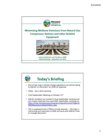 Todays Briefing  One of two major climate change regulations we will be taking to AQCAC on