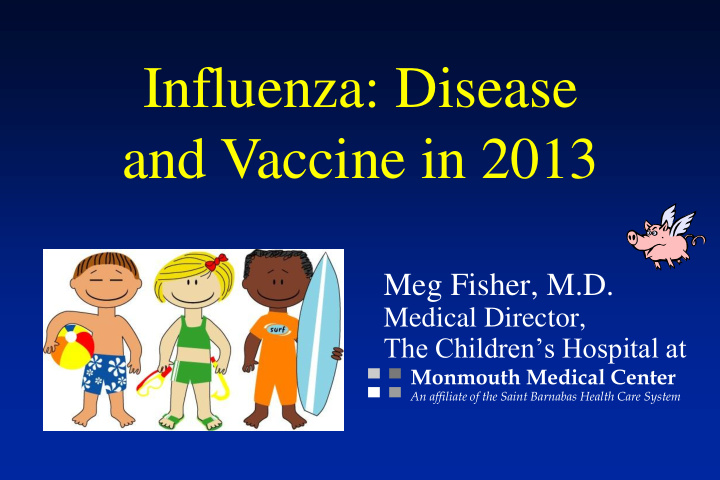 influenza disease and vaccine in 2013