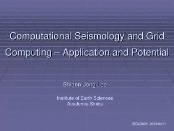 Computational Seismology and Grid  Computational Seismology and Grid  Computational Seismology and