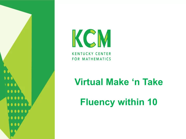 virtual make n take fluency within 10 welcome