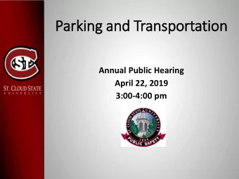 Parki  king a  and Transportation  Annual Public Hearing  April 22, 2019  3:00-4:00 pm  4/26/2019