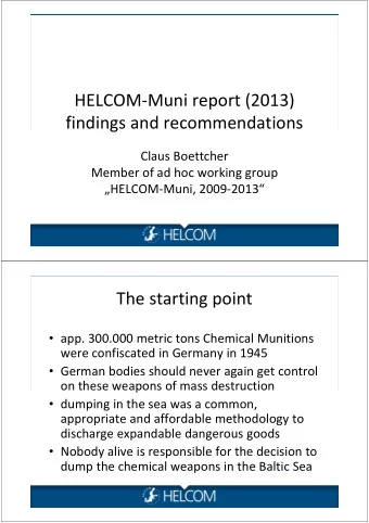 HELCOM  Muni report (2013) findings and recommendations Claus Boettcher Member of ad hoc working