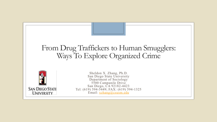 from drug traffickers to human smugglers ways to explore