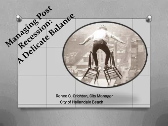 Rene  nee  e C. Cricht  chton,  on, City  ty Manager  ger  City of Hallandale  ndale Beach  ch  The