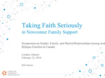Taking Faith Seriously  in Newcomer Family Support  Symposium on Gender, Family, and Marital