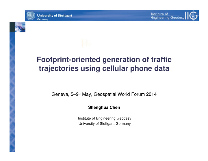 footprint oriented generation of traffic trajectories