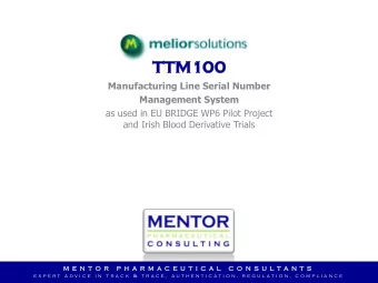 TTM100  00  Manufacturing Line Serial Number  Management System  as used in EU BRIDGE WP6 Pilot