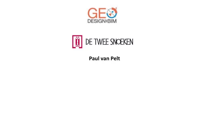 paul van pelt ict dynamic bim modelling dynamic bim