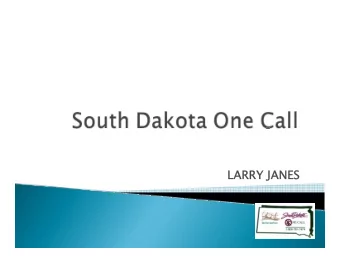 LARRY JANES  LARRY JANES  GENERAL ONE CALL INFORMATION  GENERAL ONE CALL INFORMATION  EVENTS