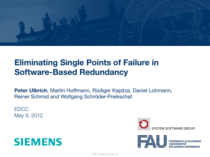 eliminating single points of failure in software based