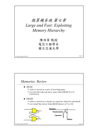 Large and Fast: Exploiting  Memory Hierarchy