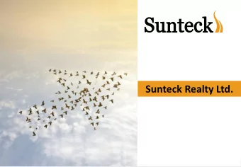 Sunteck Realty Ltd.  Disclaimer By attending the meeting where this presentation is made and any