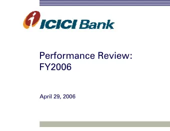 Performance Review:  Performance Review:  FY2006  FY2006  April 29, 2006  April 29, 2006  Agenda