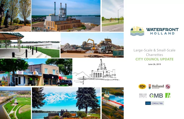 large scale small scale charrettes city council update