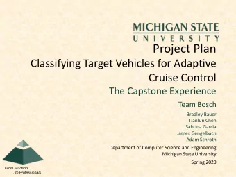 Project Plan  Classifying Target Vehicles for Adaptive  Cruise Control  The Capstone Experience