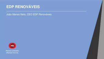 EDP RENOVVEIS  Joo Manso Neto, CEO EDP Renovveis  #4 worldwide wind player  77.5%  EDP Group