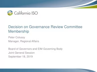 Decision on Governance Review Committee  Membership  Peter Colussy  Manager, Regional Affairs