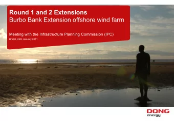 Round 1 and 2 Extensions  Burbo Bank Extension offshore wind farm  Meeting with the Infrastructure