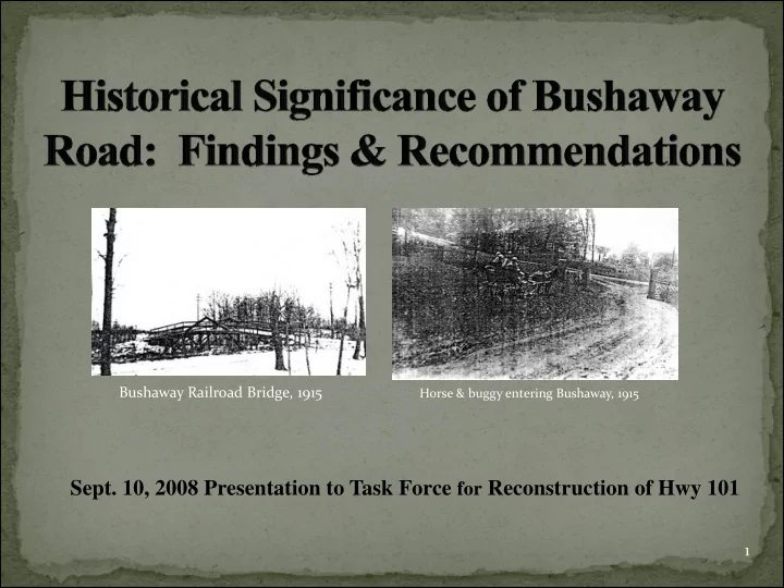 sept 10 2008 presentation to task force for