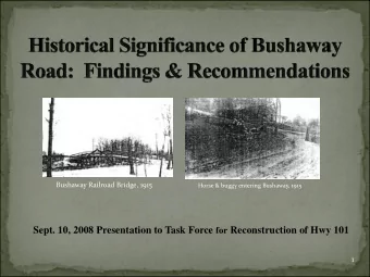 Sept. 10, 2008 Presentation to Task Force for Reconstruction of Hwy 101  1  Intangible impacts