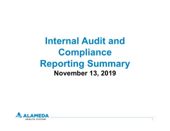 Internal Audit and  Compliance  Reporting Summary  November 13, 2019  1  Annual Audit Services