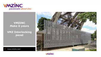 VMZINC  Make it yours  VMZ Interlocking  panel  +  www.vmzinc.com + Examples of projects done with