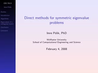 Direct methods for symmetric eigenvalue  Algorithms  problems  Eigenvalues of a  tridiagonal matrix