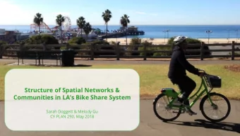 Structure of Spatial Networks &amp;  Communities in LAs Bike Share System  Sarah Doggett &amp;