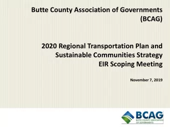 Butte County Association of Governments  (BCAG)  2020 Regional Transportation Plan and  Sustainable