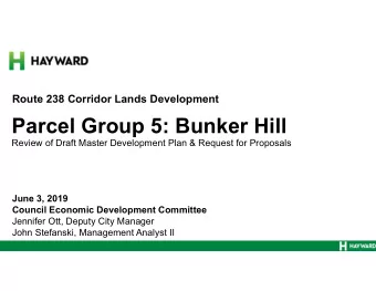 Parcel Group 5: Bunker Hill  Review of Draft Master Development Plan &amp; Request for Proposals