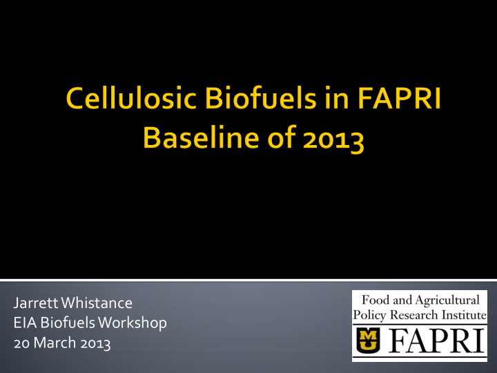 jarrett whistance eia biofuels workshop 20 march 2013