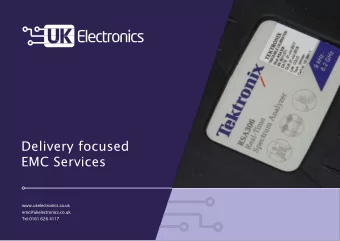 Delivery focused  EMC Services  www.ukelectronics.co.uk  emc@ukelectronics.co.uk Tel : 0161 626