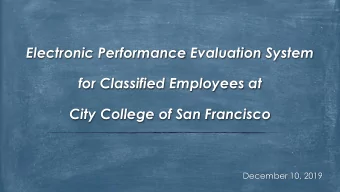 Electronic Performance Evaluation System  for Classified Employees at  City College of San