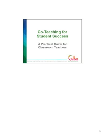 Co-Teaching for  Student Success  A Practical Guide for  Classroom Teachers Richard Woods,