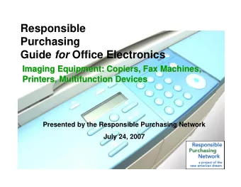Responsible  Purchasing Guide for Office Electronics  Imaging Equipment: Copiers  Copiers, Fax