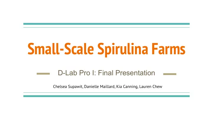 small scale spirulina farms
