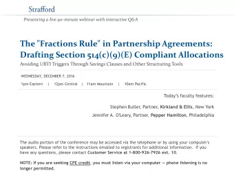The &quot;Fractions Rule&quot; in Partnership Agreements:  Drafting Section 514(c)(9)(E) Compliant