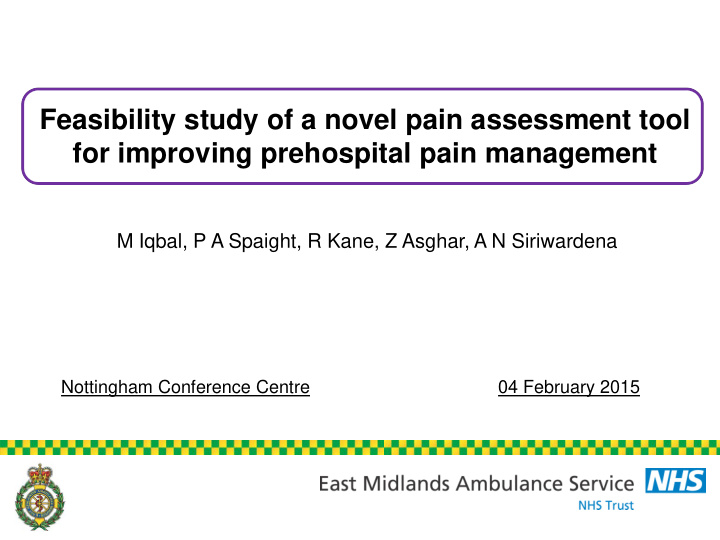 feasibility study of a novel pain assessment tool for