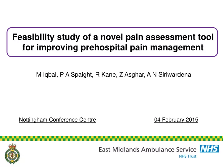 feasibility study of a novel pain assessment tool for