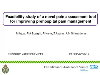 Feasibility study of a novel pain assessment tool  for improving prehospital pain management  M
